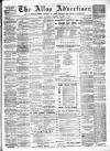 Alloa Advertiser Saturday 08 March 1884 Page 1