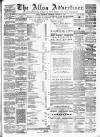 Alloa Advertiser Saturday 02 August 1884 Page 1