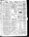 Alloa Advertiser Saturday 20 March 1886 Page 1