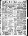 Alloa Advertiser Saturday 05 March 1887 Page 1