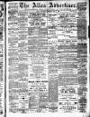 Alloa Advertiser Saturday 07 May 1887 Page 1
