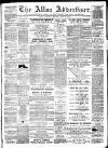 Alloa Advertiser Saturday 30 July 1887 Page 1