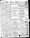 Alloa Advertiser Saturday 28 January 1888 Page 1