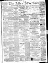 Alloa Advertiser Saturday 04 February 1888 Page 1