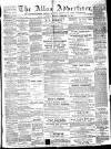 Alloa Advertiser Saturday 25 February 1888 Page 1