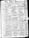 Alloa Advertiser Saturday 03 March 1888 Page 1