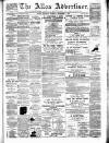 Alloa Advertiser Saturday 07 December 1889 Page 1