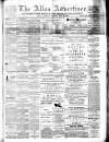 Alloa Advertiser Saturday 23 July 1892 Page 1