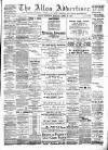 Alloa Advertiser Saturday 22 April 1893 Page 1