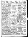 Alloa Advertiser Saturday 03 February 1894 Page 1