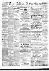 Alloa Advertiser Saturday 02 June 1894 Page 1