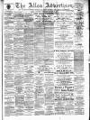 Alloa Advertiser Saturday 09 March 1895 Page 1