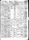 Alloa Advertiser Saturday 13 July 1895 Page 1