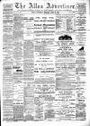 Alloa Advertiser Saturday 10 June 1899 Page 1