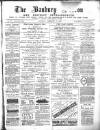 Banbury Beacon Saturday 11 February 1888 Page 1