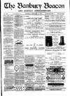 Banbury Beacon Saturday 11 February 1893 Page 1