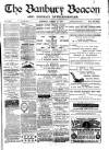 Banbury Beacon Saturday 11 March 1893 Page 1
