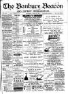 Banbury Beacon Saturday 20 May 1899 Page 1
