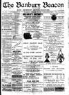 Banbury Beacon Saturday 10 February 1900 Page 1