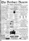 Banbury Beacon Saturday 24 March 1900 Page 1