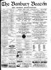 Banbury Beacon Saturday 21 April 1900 Page 1