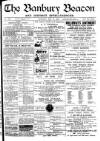 Banbury Beacon Saturday 19 May 1900 Page 1