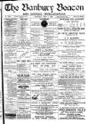 Banbury Beacon Saturday 07 July 1900 Page 1