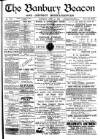 Banbury Beacon Saturday 14 July 1900 Page 1
