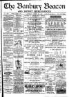 Banbury Beacon Saturday 25 August 1900 Page 1