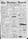 Banbury Beacon Saturday 29 June 1901 Page 1