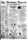 Banbury Beacon Saturday 18 July 1903 Page 1
