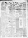 Ossett Observer Saturday 04 August 1866 Page 1
