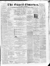 Ossett Observer Saturday 08 September 1866 Page 1