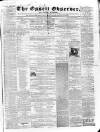 Ossett Observer Saturday 29 September 1866 Page 1