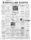 Kirkintilloch Gazette Saturday 19 November 1898 Page 1
