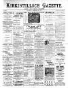 Kirkintilloch Gazette Saturday 24 December 1898 Page 1