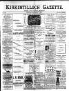 Kirkintilloch Gazette Saturday 02 September 1899 Page 1