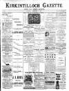 Kirkintilloch Gazette Saturday 09 September 1899 Page 1