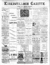 Kirkintilloch Gazette Saturday 23 September 1899 Page 1