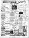 Kirkintilloch Gazette Saturday 14 October 1899 Page 1