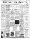 Kirkintilloch Gazette Saturday 20 October 1900 Page 1