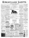 Kirkintilloch Gazette Saturday 01 June 1901 Page 1