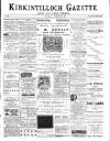Kirkintilloch Gazette Saturday 10 August 1901 Page 1