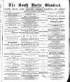 South Bucks Standard Friday 22 August 1890 Page 1