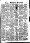 Lincoln Gazette Saturday 03 March 1877 Page 1