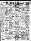 Western Chronicle Friday 01 October 1886 Page 1