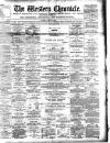 Western Chronicle Friday 26 November 1886 Page 1