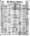 Western Chronicle Friday 04 March 1887 Page 1