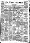 Western Chronicle Friday 27 April 1888 Page 1