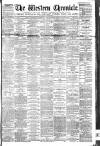 Western Chronicle Friday 29 August 1890 Page 1